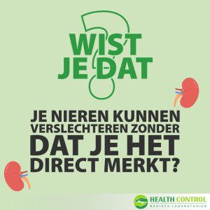 Wist je dat… Je nieren kunnen verslechteren zonder dat je het direct merkt?